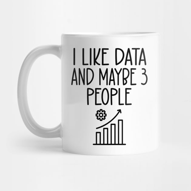 I Like Data and Maybe Three People by HaroonMHQ